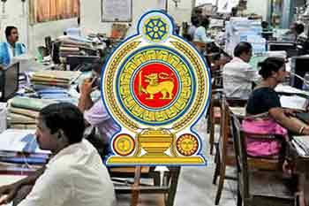 රාජ්‍ය සේවය කාර්යක්ෂම කරන්න නව සැලසුම් රැසක්
