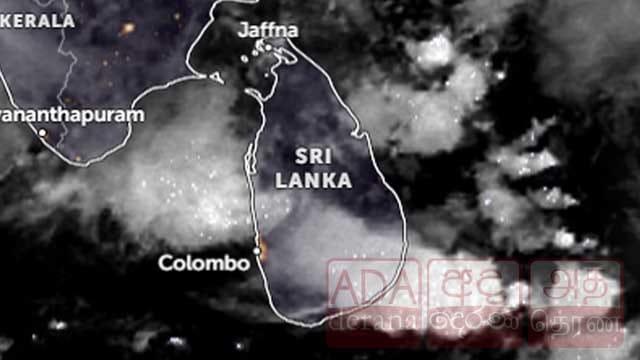 දිවයින ආසන්නයේ පහළ වායුගෝලය කැලඹෙයි - පළාත් 6කට මි.මී 100ක තද වැසි